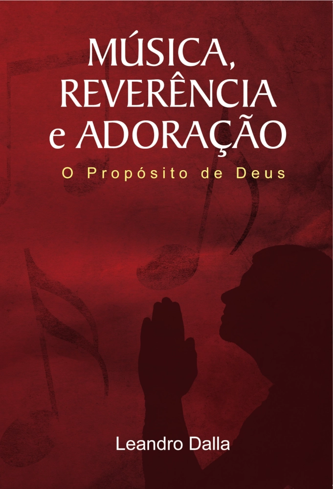 Música: Reverência e Adoração